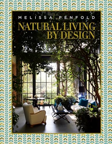 Natural Living By Design: Melissa Penfold