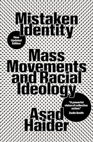 Mistaken Identity: Mass Movements And Racial Ideology