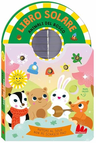 Animali Del Bosco. Libro Solare. Ediz. A Colori