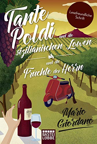 Tante Poldi Und Die Sizilianischen Löwen/Tante Poldi Und Die Früchte Des Herrn: Zwei Kriminalromane In Einem Band: 1 & 2