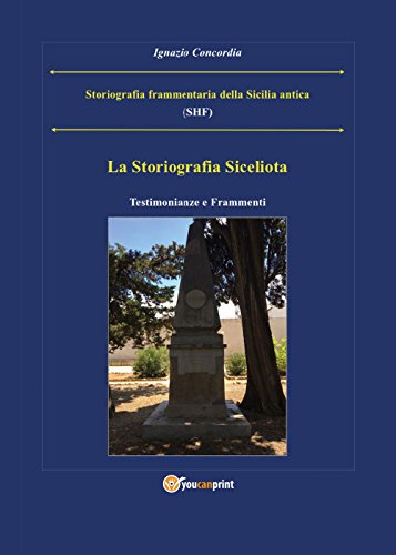 Storiografia Frammentaria Della Sicilia Antica