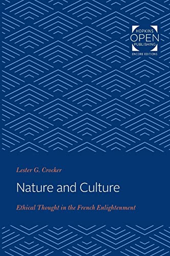Nature And Culture: Ethical Thought In The French Enlightenment