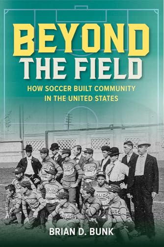 Beyond The Field: How Soccer Built Community In The United States