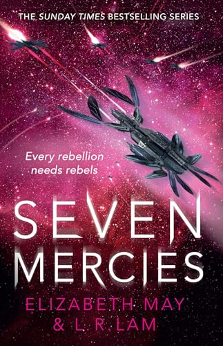 Seven Mercies: From The Sunday Times Bestselling Authors Elizabeth May And L. R. Lam