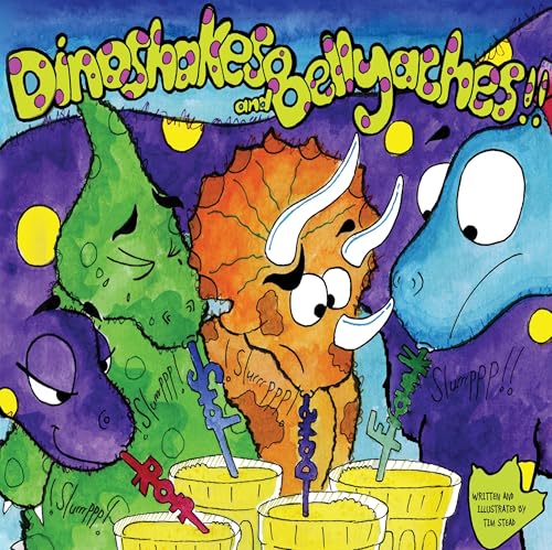 Dinoshakes And Bellyaches