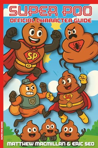 Super Poo Official Character Guide: 1