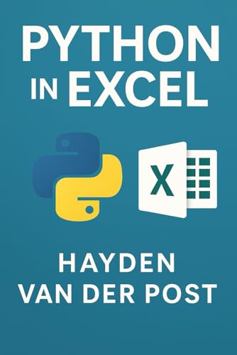 Python In Excel: Automate, Analyze, And Accelerate Your Workflow