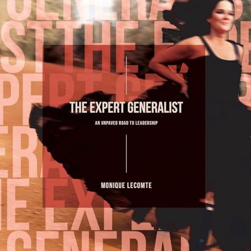 The Expert Generalist- An Unpaved Road To Leadership