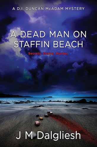 A Dead Man On Staffin Beach: A D.I. Duncan Mcadam Mystery: 5