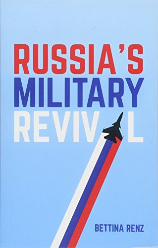 Russia'S Military Revival