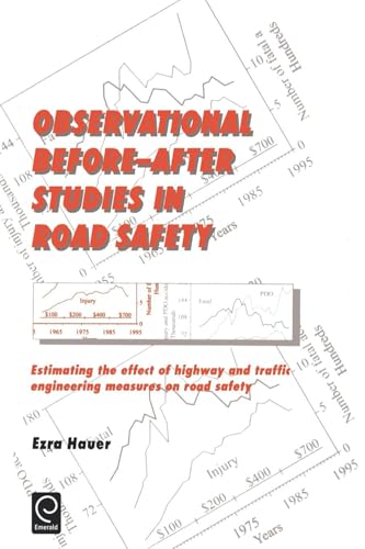 Observational Before-After Studies In Road Safety: Estimating The Effect Of Highway And Traffic Engineering Measures On Road Safety