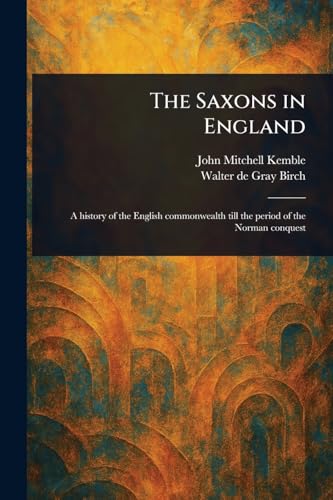 The Saxons In England