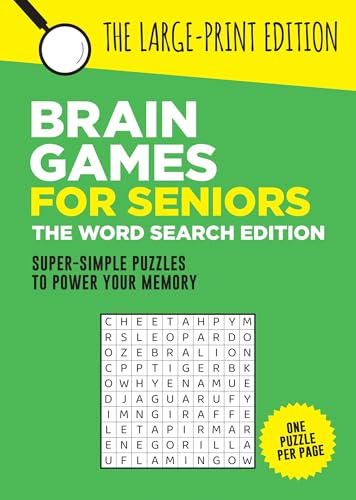 Brain Games For Seniors: The Word Search Edition: Fun, Achievable And Soothing Word Searches For Seniors With Dementia, Alzheimer’S And Other Memory .