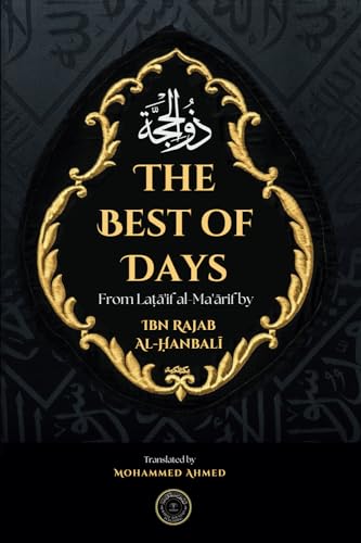 The Best Of Days: The Month Of Dhu Al-Hijjah