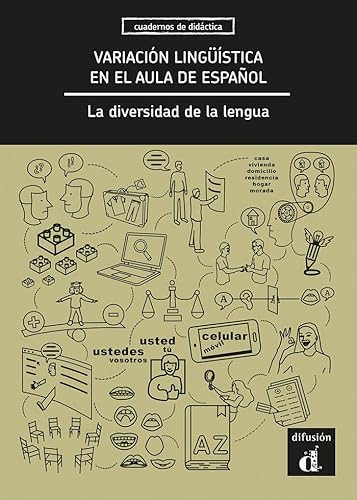 Variación Lingüística En El Aula De Español. La Diversidad De La Lengua: Curso De Español
