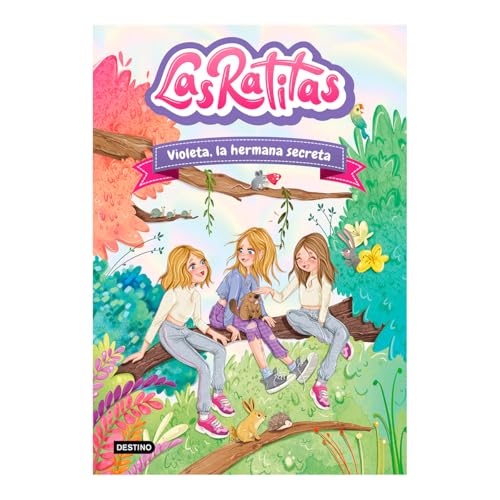 Las Ratitas 12 / The Ratitas 12: Violeta, La Hermana Secreta / Violeta, The Secret Sister
