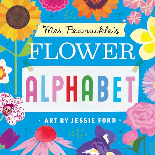 Mrs. Peanuckle'S Flower Alphabet: 4