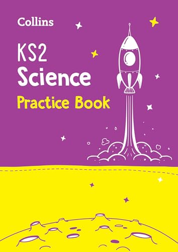 Ks2 Science Practice Workbook: Ideal For Use At Home: For The 2025 Tests