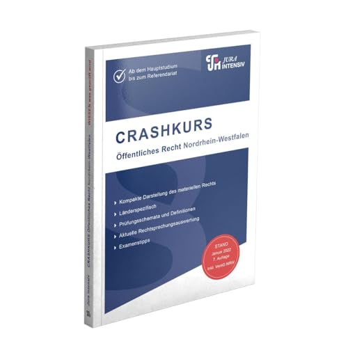 Crashkurs Öffentliches Recht - Nrw: Länderspezifisch - Ab Dem Hauptstudium Bis Zum Referendariat