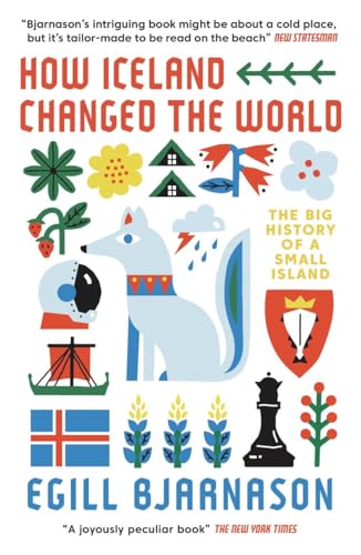 How Iceland Changed The World: The Big History Of A Small Island