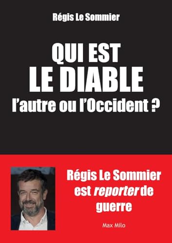 Qui Est Le Diable: L'Autre Ou L'Occident ?