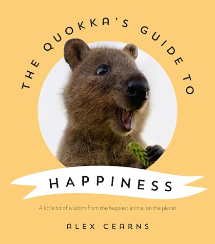 The Quokka'S Guide To Happiness