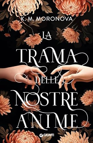 La Trama Delle Nostre Anime. Edizione Speciale Con Doppia Copertina