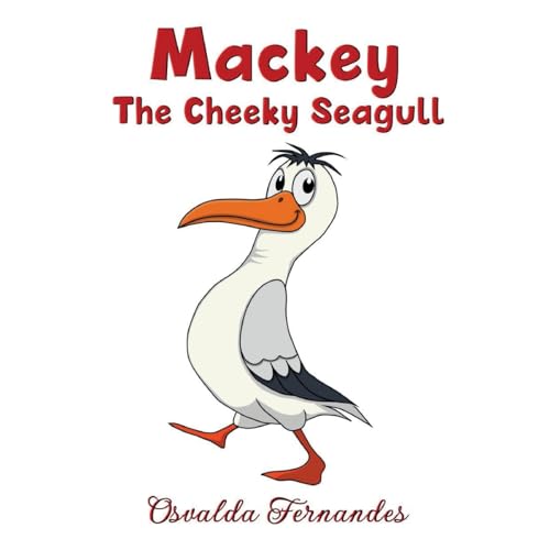 Mackey The Cheeky Seagull