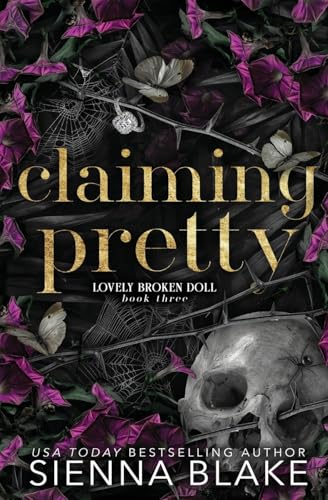 Claiming Pretty: A Dark College Romance: 3
