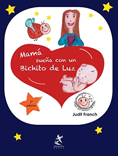 Mamá Sueña Con Un Bichito De Luz