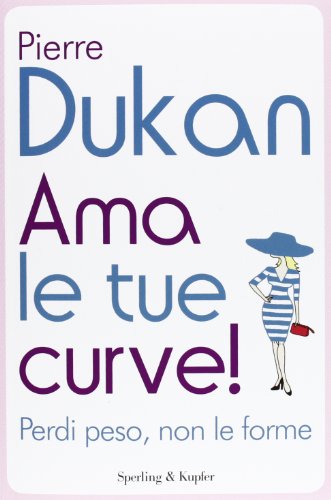 Ama Le Tue Curve! Perdi Peso, Non Le Forme