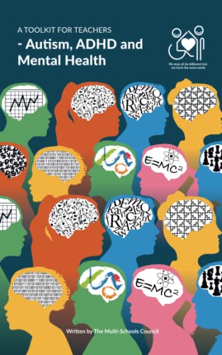A Toolkit For Teachers: Autism, Adhd And Mental Health