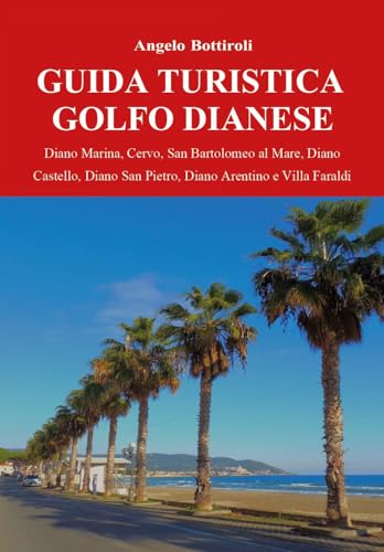 Guida Turistica Del Golfo Dianese