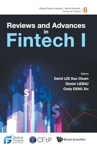 Reviews And Advances In Fintech I: 6