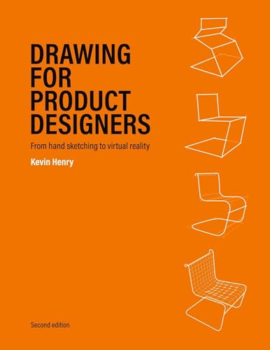 Drawing For Product Designers: From Hand Sketching To Virtual Reality