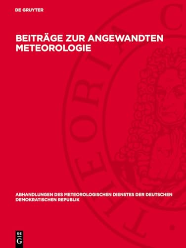 Beiträge Zur Angewandten Meteorologie: Festschrift Zum 60. Geburtstag Von A. Mäde