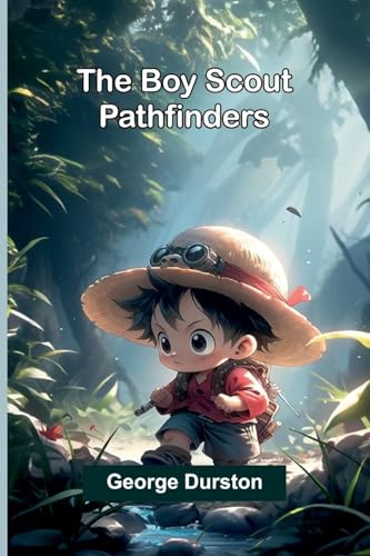 The Boy Scout Pathfinders