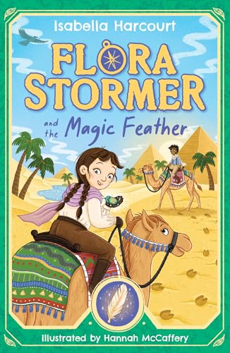 Flora Stormer And The Magic Feather: Book 3