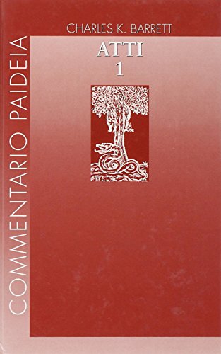 Atti Degli Apostoli. Prolegomeni. Commento Ai Capp. 1-14 (Vol. 1)