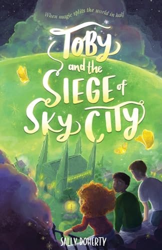 Toby And The Siege Of Sky City: 3