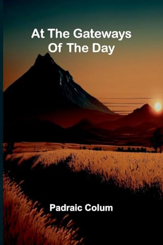 At The Gateways Of The Day
