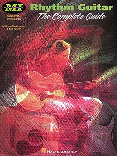 Rhythm Guitar: Essential Concepts Series [Lingua Inglese]: The Complete Guide