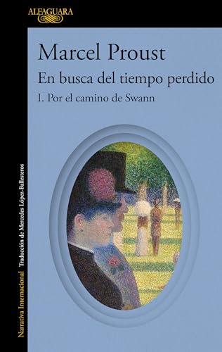 Por El Camino De Swann / Swann'S Way: En Busca Del Tiempo Perdido / In Search Of Lost Time: 1