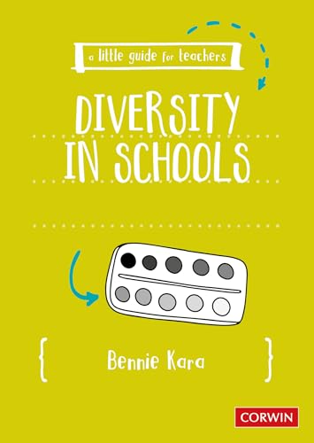 A Little Guide For Teachers: Diversity In Schools