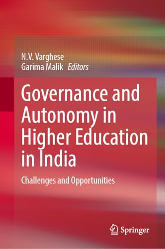 Governance And Autonomy In Higher Education In India: Challenges And Opportunities