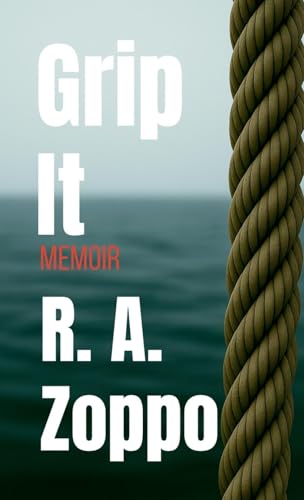 Grip It: A Life Lived All-In