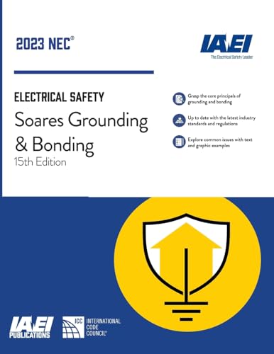 Soares Grounding And Bonding, Nec-2023: 15Th Edition