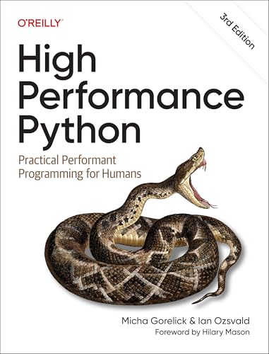 High Performance Python: Practical Performant Programming For Humans