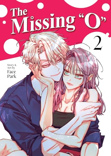 The Missing "O" Vol. 2