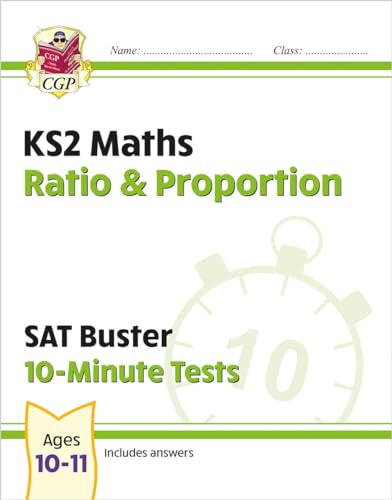 Ks2 Maths Sat Buster 10-Minute Tests - Ratio & Proportion (For The 2026 Tests)